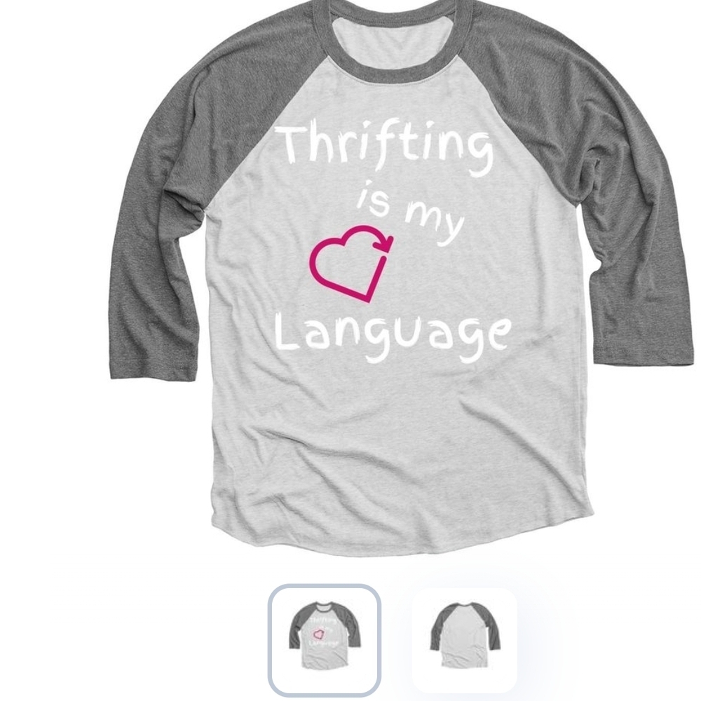 Thrifting Is My Love Language 3/4 Sleeve Baseball Tee
